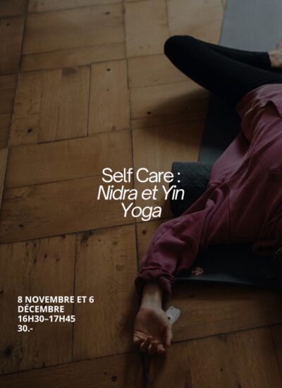 SELF CARE: NIDRA ET YIN YOGA